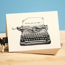 Greeting card typewriter "You're just my type" from Fairy Positron