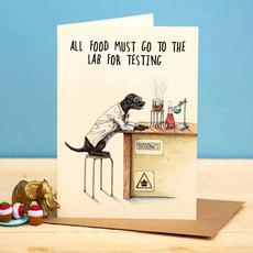 Greeting card lab "All food must go to the lab for testing" via Fairy Positron