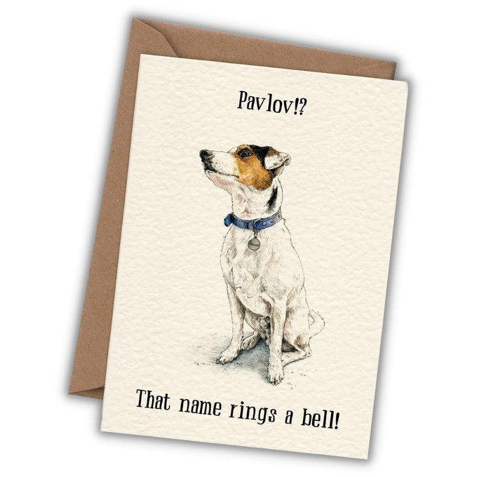 Greeting card dog "Pavlov? That name rings a bell" from Fairy Positron