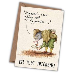Greeting card mole "The plot thickens" from Fairy Positron