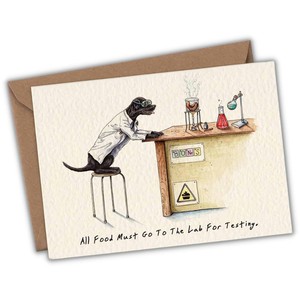 Greeting card lab "All food must go to the lab for testing" from Fairy Positron